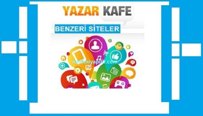 Yazarkafe Benzeri Siteler: 5 Site Önerisi