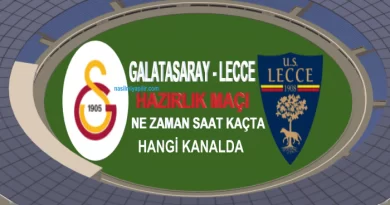 Galatasaray Lecce Maçı Ne Zaman, Saat Kaçta, Hangi Kanalda?