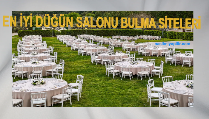 Türkiye'nin En İyi Düğün Salonu Bulma Siteleri
