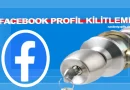 Facebook Profil Kilitleme Nasıl Yapılır?