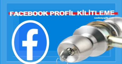 Facebook Profil Kilitleme Nasıl Yapılır?