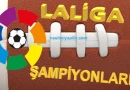 Geçmişten Günümüze İspanya La Liga Şampiyonları