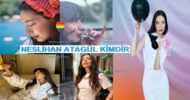 Neslihan Atagül Kimdir, Kaç Yaşında? Kısaca Hayatı!