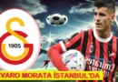 Galatasaray'ın Yeni Transferi Alvaro Morata İstanbul'da!